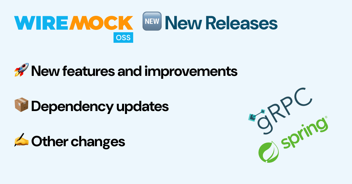New Releases for WireMock gRPC & Spring Boot Integration