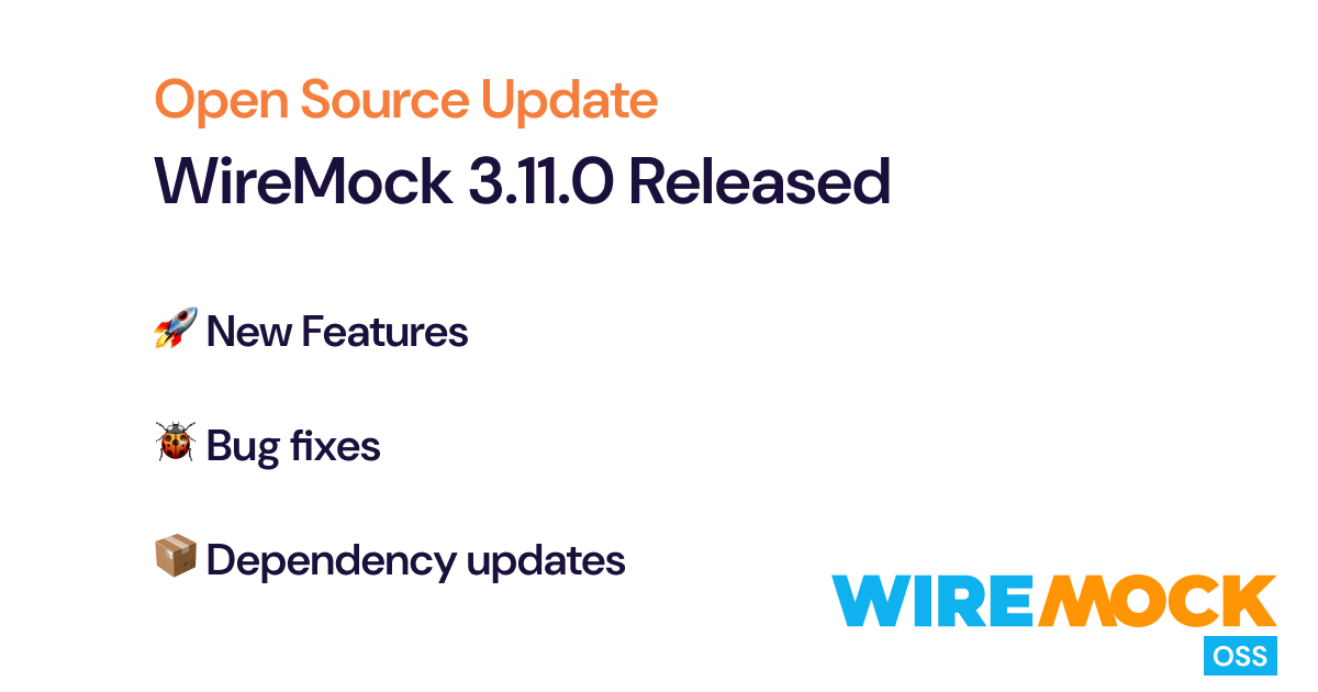 WireMock 3.11.0 Released