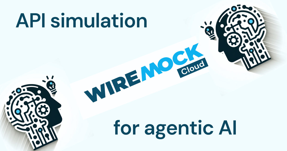 API Simulation for Agentic AI:  Why Mocking Is More Relevant Than Ever